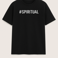 “#SPIRITUAL” Minimalist T-Shirt Black, White